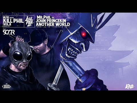 MR.PHIL ft. JOHN PRINCEKIN - ANOTHER WORLD (OFFICIAL VIDEO)
