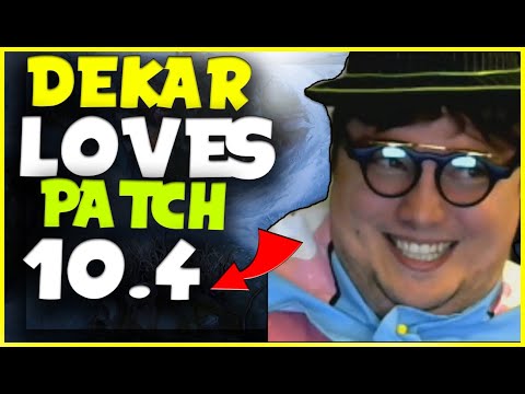 DEKAR | Patch 10.4 Breakdown