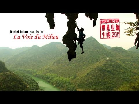 Daniel Dulac establishing the route La Voie du Milieu - Petzl RocTrip China 2011