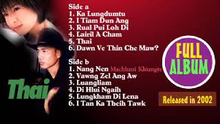 H Lalthakima  - Thai ( All Songs composed by Hruai