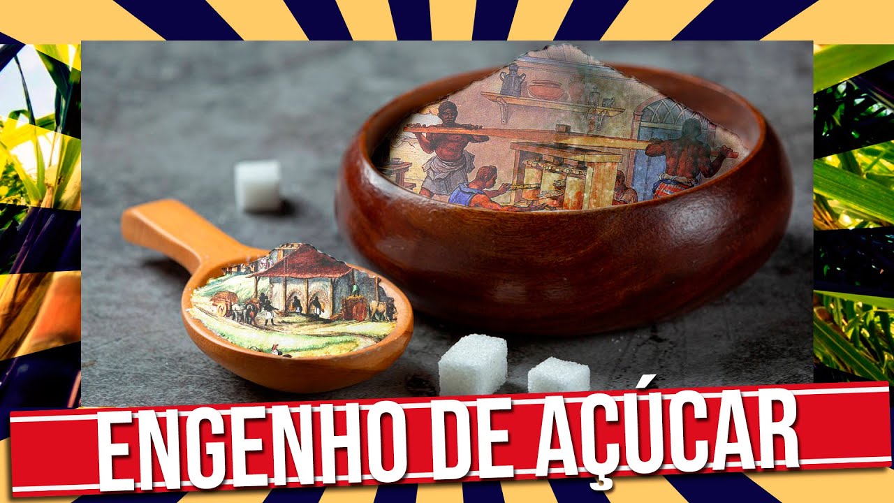 A ESTRUTURA DOS ENGENHOS DE AÇÚCAR