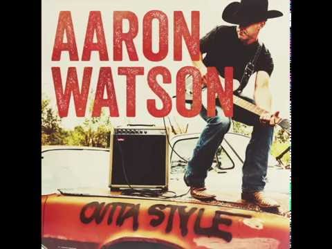 Aaron Watson - Outta Style (Official Audio)