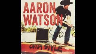 Aaron Watson - Outta Style (Official Audio)