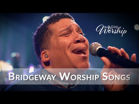 Bridgeway Worship Songs - 01/10/21