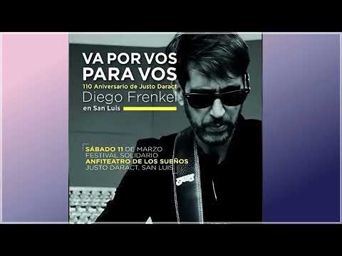 Diego Frenkel - Anfiteatro de los Sueños - Justo Daract - San Luis - 08-03-2017