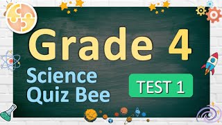 Science Quiz bee for Grade 4 | Quiz 1 | Tests by brainYs