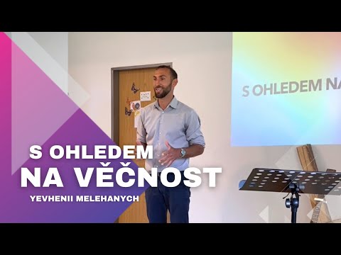 S ohledem na věčnost