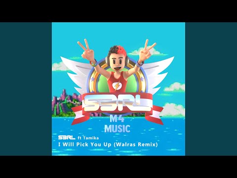 I Will Pick You Up (Walras Remix)