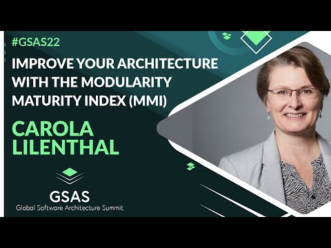Improve your architecture with the Modularity Maturity Index (MMI) | by Carola Lilenthal | #GSAS22