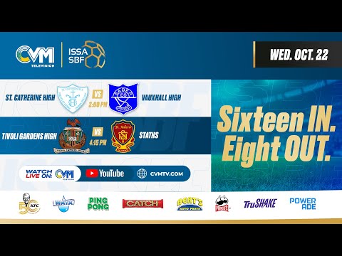 St. Catherine High vs Vauxhall High + Tivoli Gardens High vs STATHS  | #ISSA Football 2025