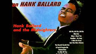 Hank Ballard & The Midnighters   Summertime