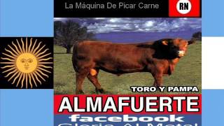 AlmaFuerte   La Máquina De Picar Carne     Argentina
