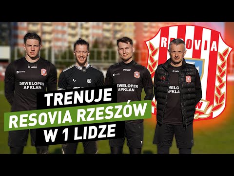 TRENUJE W 1 LIDZE - CWKS RESOVIA RZESZÓW