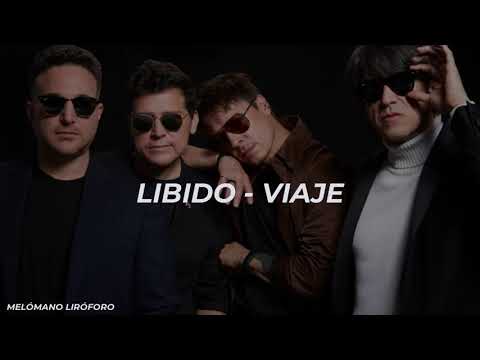 Viaje - Libido