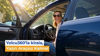 Bu yaz aracını Yolcu360'tan kirala, güvenilir ve kolay araç kiralama d