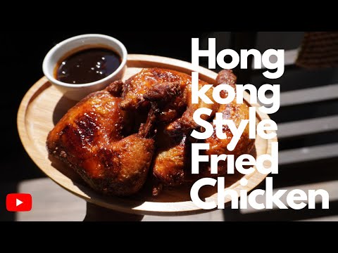 EASY Hong Kong Style Fried Chicken