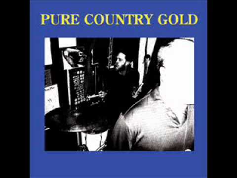 Pure Country Gold - Jealous Mind