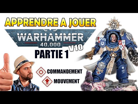 Apprendre les Règles de Warhammer 40000 v10 - 1. Phase de Commandement et de Mouvement