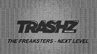 the fReaksters - Next Level (Original mix) [Trashz Recordz]