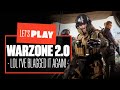 Let's Play Warzone 2.0 - GUESS WHO BLAGGED HIS WAY TO PLAYING SOLOS AGAIN!