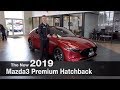 All-New 2019 Mazda3 Premium Hatchback | Mpls | Burnsville | Minnetonka | Inver Grove Heights | MN