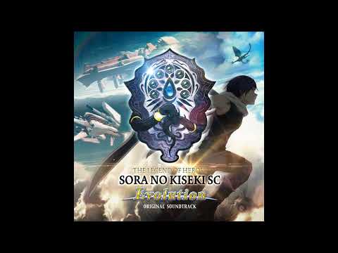 Sora no Kiseki SC Evolution OST - The Whereabouts of Hope