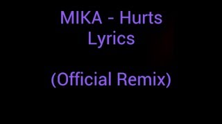 Mika - Hurts (Remix) - Lyrics/Paroles (Aliery)