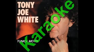 Tony Joe White - Tunica motel (karaoke)