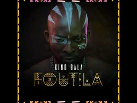 King bala  - foutila ft Sk zoulou (kotokoli tembia music)