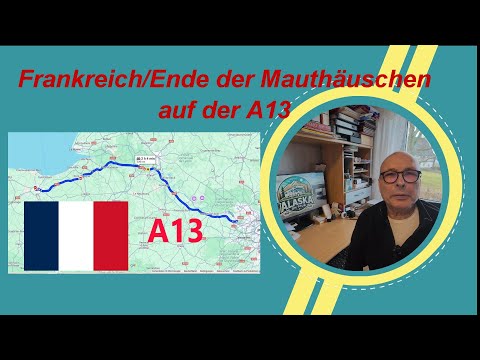 Frankreich NEU! Mauthäuschen ade auf A13
