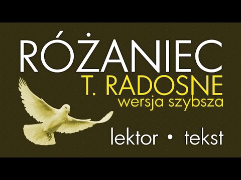 Różaniec - Tajemnice RADOSNE | wersja SZYBSZA