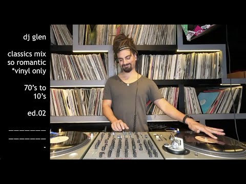 Dj Glen [Vinyl Only] Romantic House Classics | 70's to 10's | Ep2