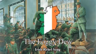 Download lagu The Foggy Dew - Irish Rebel Song (Lyrics) mp3 Download lagu The Foggy Dew - Irish Rebel Song (Lyrics) mp3