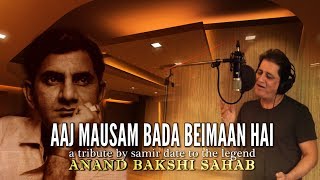 Aaj Mausam Bada Beimaan Hai - A tribute to Anand B