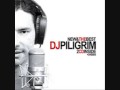 DJ Piligrim - Djom Djom 
