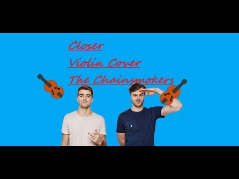 Closer - The Chainsmokers, Halsey (Violin Cover)