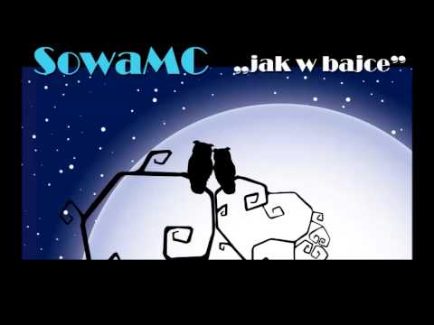 SowaMC - Jak w Bajce