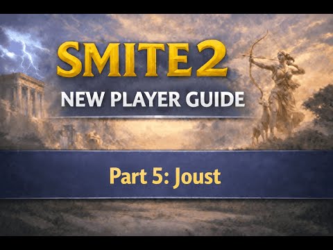 Smite 2 New Player Guide ----- Part 5: Joust