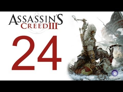 Assassin's creed 3 walkthrough - part 24 HD Gameplay AC3 assassins creed 3 (Xbox 360/PS3/PC) [HD]