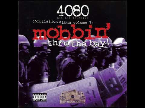 4080 Mobbin Thru The Bay: California Lifestyles (Instrumental)