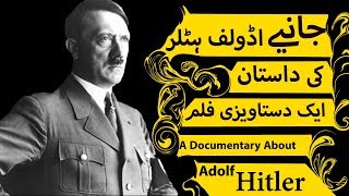 Adolf Hitler Documentary in urdu  Adolf Hitler hin