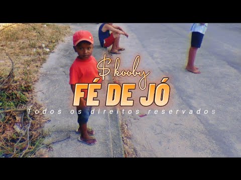 $kooby "Fé de Jó" (Videoclipe Oficial)