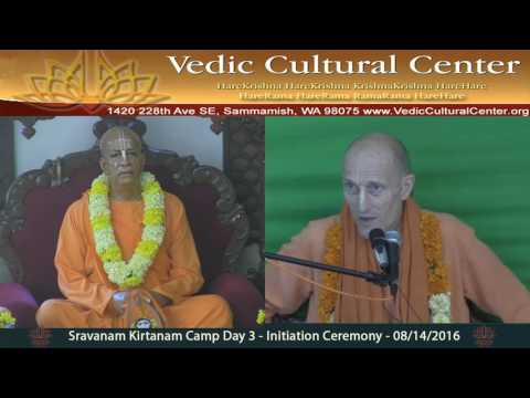 Shravanam Kirtanam Camp Day 3 - Initiation Ceremony - 08/14/2016