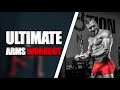 ULTIMATE ARMS WORKOUT