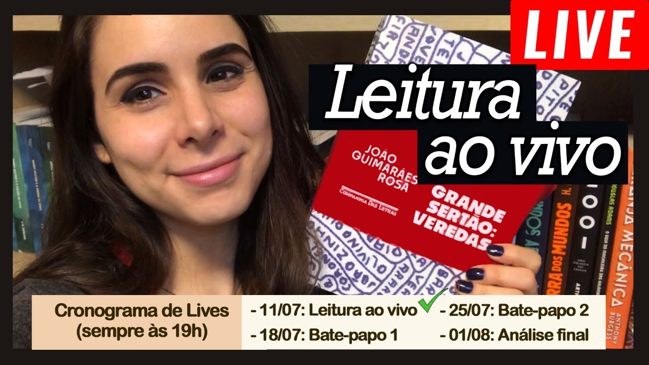 GRANDE SERTÃO: VEREDAS - Leitura Comentada das Primeiras Páginas
