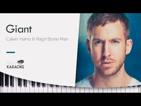Calvin Harris - Giant (Karaoke Piano Instrumental) Rag'n'Bone Man [Higher Key]