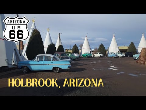 Holbrook, Arizona - Historic Route 66 and A Town too TOUGH for Women and Churches