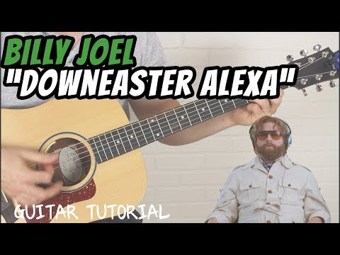 The downester alexa - Billy Joel