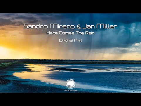 Sandro Mireno & Jan Miller - Here Comes The Rain
