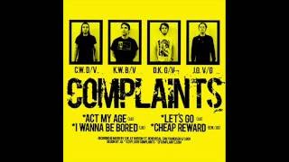 complaints* - cheap reward